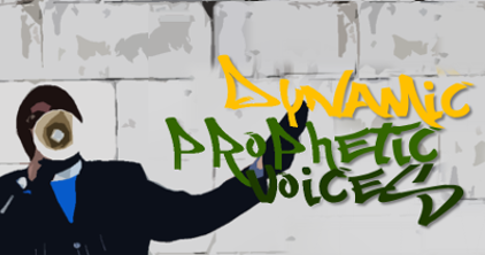 Dynamic Prophetic Voices