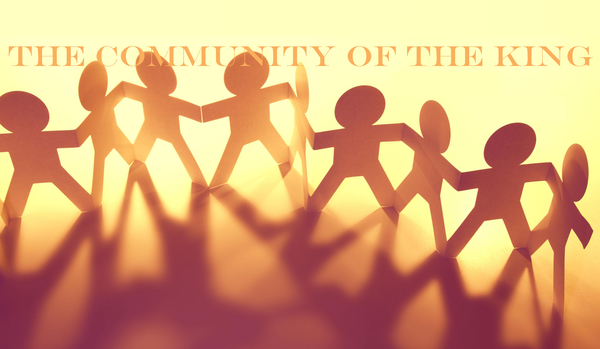 The Community of the King