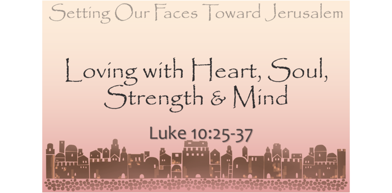 Loving with Heart, Soul, Strength & Mind